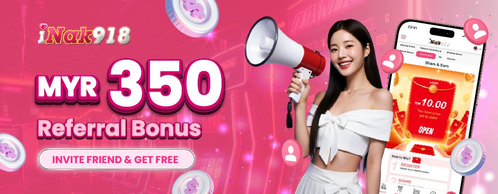 Referral bonus up to RM350 — original iNak918 artwork
